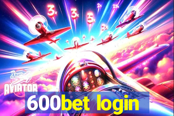 600bet login